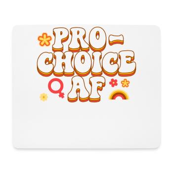 Feminist Pro-Choice Af - Mouse Pad (horizontal) - white - Front