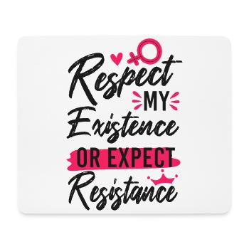 Feminist Respect My Existence Or - Mouse Pad (horizontal) - white - Front