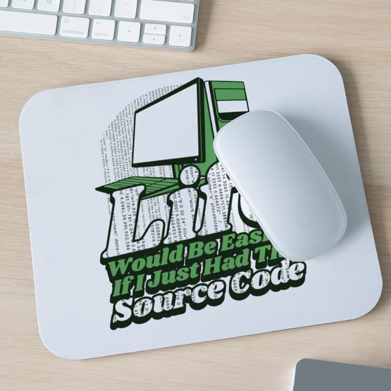 Life Would Be Easier Developer Coder Programmer Mouse Pad (horizontal)