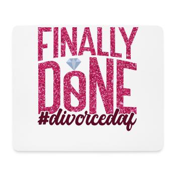 Happy Divorce Party Finally Done - Mousepad (Querformat) - Weiß - Vorne