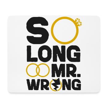 Happy Divorce Party So Long Mr. - Mousepad (Querformat) - Weiß - Vorne