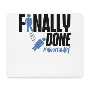 Happy Divorce Party Finally Done - Mousepad (Querformat) - Weiß - Vorne