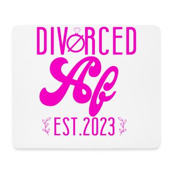 Happy Divorce Party Divorced Af - Mouse Pad (horizontal) - white - Front