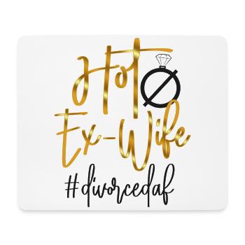 Happy Divorce Party Hot Ex-Wife - Mouse Pad (horizontal) - white - Front