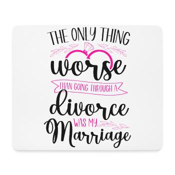 Happy Divorce Party The Only Thing - Mouse Pad (horizontal) - white - Front