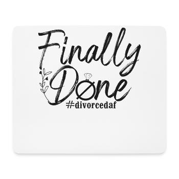 Happy Divorce Party Finally Done - Mousepad (Querformat) - Weiß - Vorne