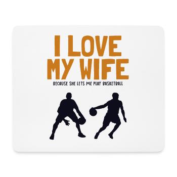 I love my Wife Basketball Basketballspieler - Mousepad (Querformat) - Weiß - Vorne