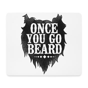 Beard Lover Bearded Man Once You - Mouse Pad (horizontal) - white - Front
