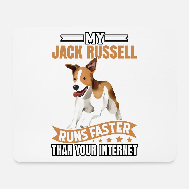 My Jack Russell runs faster than your Internet - Mousepad (Querformat) - Weiß