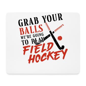 Field Hockey Pun Adult Humor Grab - Mouse Pad (horizontal) - white - Front