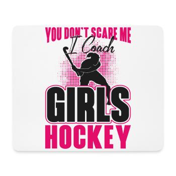 Field Hockey Coach You Don't Scare - Mousepad (Querformat) - Weiß - Vorne