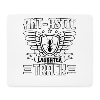 Ant-astic laughter track - Mouse Pad (horizontal) - white - Front
