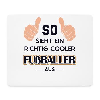 So sieht ein cooler Fußballer aus Fußballspieler - Mousepad (Querformat) - Weiß - Vorne