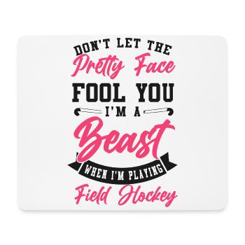 Field Hockey Don't Let The Pretty - Mousepad (Querformat) - Weiß - Vorne