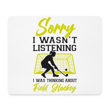 Field Hockey Sorry I Wasn't - Mousepad (Querformat) - Weiß - Vorne