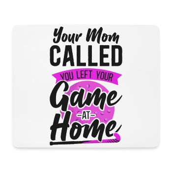 Field Hockey Your Mom Called You - Mouse Pad (horizontal) - white - Front