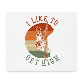 I Like To Get High Alpinklettern Sportklettern - Mousepad (Querformat) - Weiß - Vorne