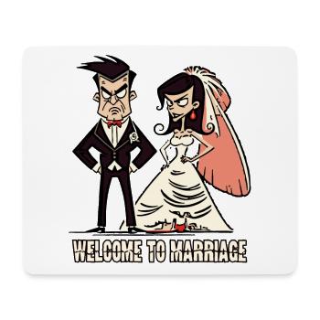 Welcome to Marriage, Groom and Bride - Mouse Pad (horizontal) - white - Front