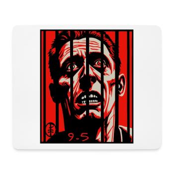 Arbeiten von 9 bis 5, immer Arbeit ist wie Knast - Mousepad (Querformat) - Weiß - Vorne