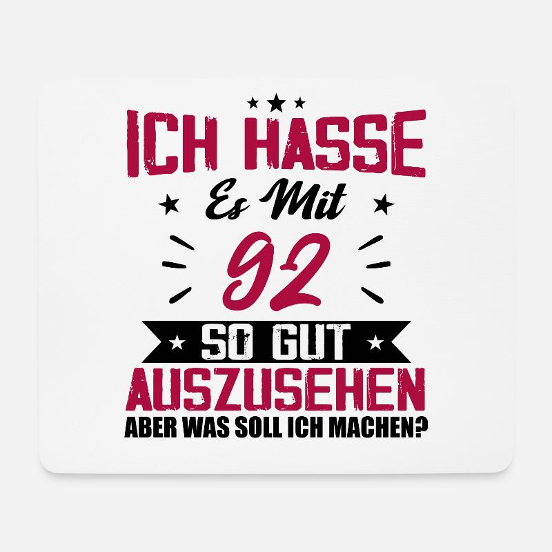 Ich hasse es mit 92 Geburtstag Gut Aussehen - Mousepad (Querformat) - Weiß