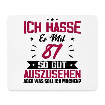 Ich hasse es mit 87 Geburtstag Gut Aussehen - Mousepad (Querformat) - Weiß - Vorne