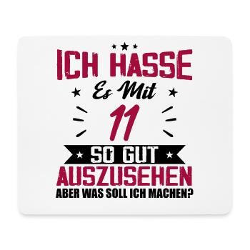 Ich hasse es mit 11 Geburtstag Gut Aussehen - Mousepad (Querformat) - Weiß - Vorne