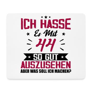 Ich hasse es mit 44 Geburtstag Gut Aussehen - Mousepad (Querformat) - Weiß - Vorne