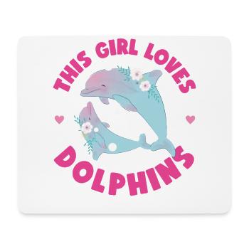 Dolphin This Girl Loves Dolphins - Mousepad (Querformat) - Weiß - Vorne