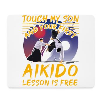 Touch my Son and your first Aikido lesson is free - Mouse Pad (horizontal) - white - Front