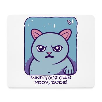 of your passive, aggressive cat - Mouse Pad (horizontal) - white - Front