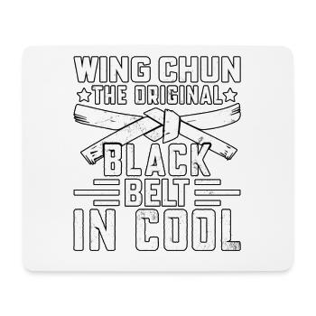Wing Chun the original black belt in cool - Mouse Pad (horizontal) - white - Front