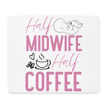 Nurse Midwife Birth Worker Coffee - Mouse Pad (horizontal) - white - Front