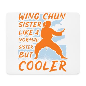 Wing Chun Schwester wie eine normale Schwester nur cooler - Mousepad (Querformat) - Weiß - Vorne