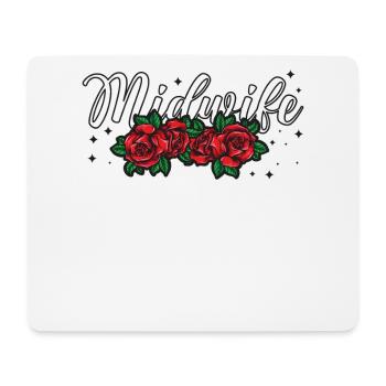 Nurse Midwife Birth Worker Roses - Mouse Pad (horizontal) - white - Front