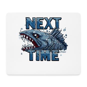 Better luck next time: Fish Angler - Mouse Pad (horizontal) - white - Front