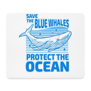 Save the blue whales protect the ocean - Mouse Pad (horizontal) - white - Front