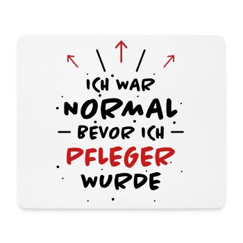 Pfleger Spruch Pflegekraft Lustig Pfleger Geschenk - Mousepad (Querformat) - Weiß - Vorne