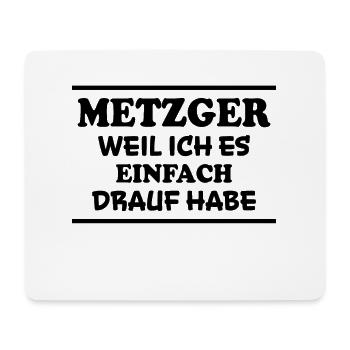 Metzger Spruch Fleischer Lustiges Metzger Geschenk - Mousepad (Querformat) - Weiß - Vorne