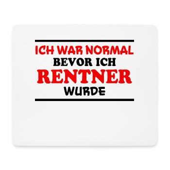 Rentner Spruch Rente Ruhestand Rentner Geschenk - Mousepad (Querformat) - Weiß - Vorne