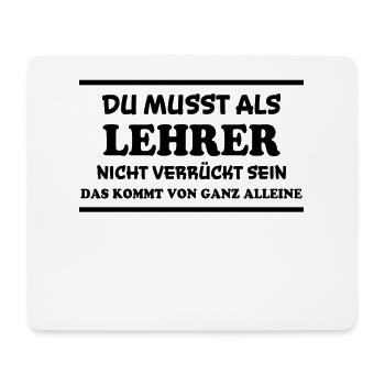 Lehrer Spruch Unterricht Lustiges Lehrer Geschenk - Mousepad (Querformat) - Weiß - Vorne
