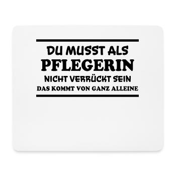 Pflegerin Spruch Pflegekraft Pflegerin Geschenk - Mousepad (Querformat) - Weiß - Vorne