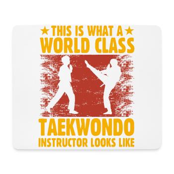 C’est ce qu’est un instructeur de taekwondo de classe mondiale - Tapis de souris (format paysage) - blanc - Devant