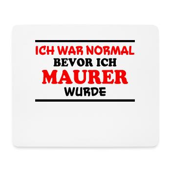 Maurer Spruch Baustelle Lustiges Maurer Geschenk - Mousepad (Querformat) - Weiß - Vorne