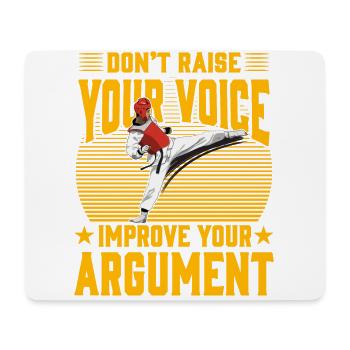 Erheben Sie nicht Ihre Stimme, verbessern Sie Ihre Argumentation - Mousepad (Querformat) - Weiß - Vorne