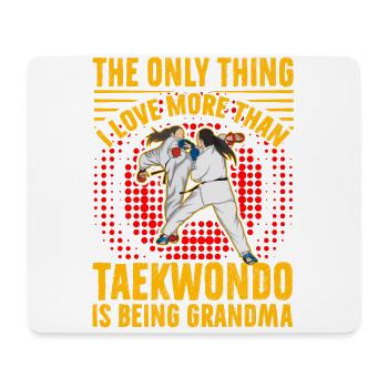 Das Einzige, was ich mehr liebe als Taekwondo, ist, - Mousepad (Querformat) - Weiß - Vorne