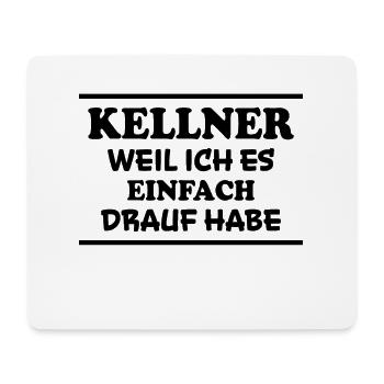Kellner Spruch Restaurant Lustige Kellner Geschenk - Mousepad (Querformat) - Weiß - Vorne