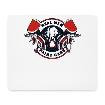 Real Men Paint Cars Vehicle Car Spray Automotive - Mouse Pad (horizontal) - white - Front