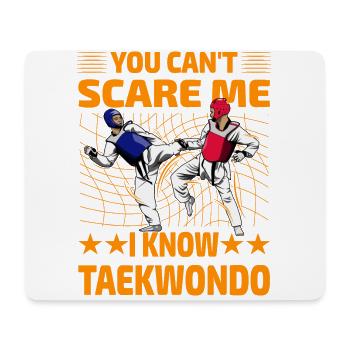 Tu ne peux pas me faire peur, je connais le taekwondo - Tapis de souris (format paysage) - blanc - Devant
