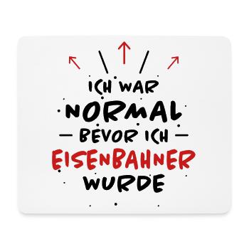 Eisenbahner Spruch Lokführer Eisenbahner Geschenk - Mousepad (Querformat) - Weiß - Vorne