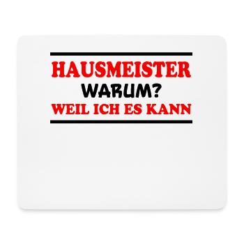 Hausmeister Spruch Lustiges Hausmeister Geschenk - Mousepad (Querformat) - Weiß - Vorne